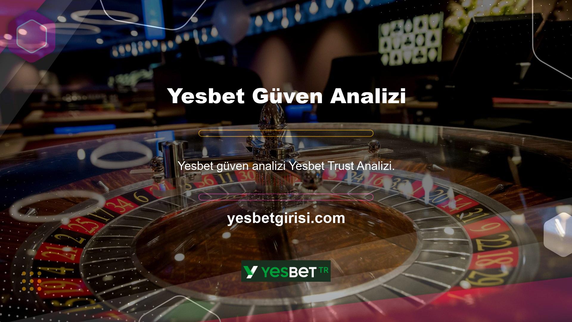 Canlı bahis siteleri çevrimiçi olduğundan ve fiziksel bir ofis açamadığından, Yesbet Trust analizi kontrol edilecek ilk şeydir
